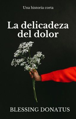 La delicadeza del dolor