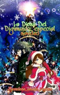 La Diosa Del Digimundo Especial Navidad