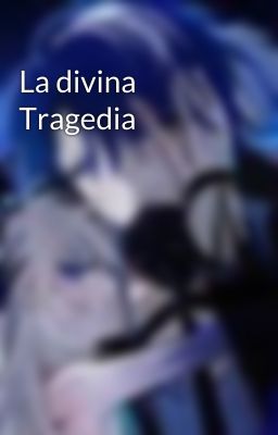 La divina Tragedia