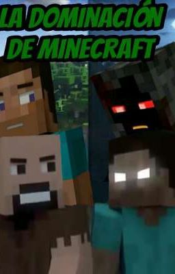 La Dominación de Minecraft 