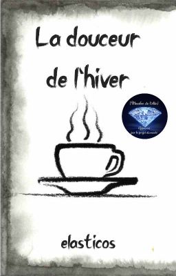 La douceur de l'hiver