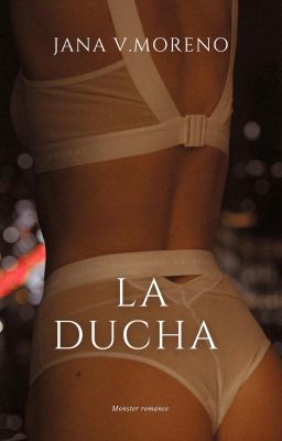 La ducha (MONSTER ROMANCE)