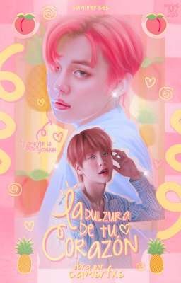 La dulzura de tu corazón • yeonbin