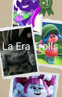 La Era Trolls 