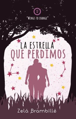 La estrella que perdimos © (WTC #2) *PAUSADA*