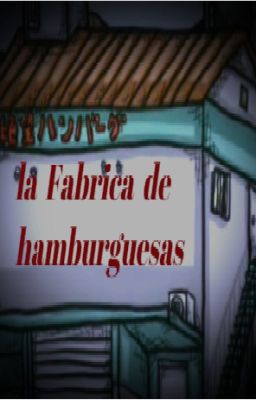 La Fabrica de Hamburguesas