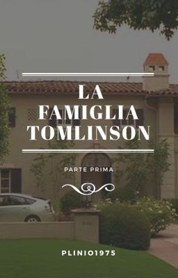 La famiglia Tomlinson  parte prima 