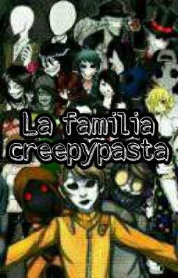 La familia creepypasta