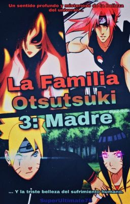 La Familia Otsutsuki 3: Madre