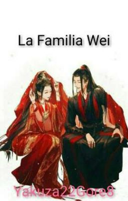 La familia Wei? (Finalizada)