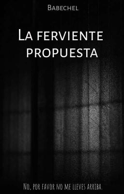 La ferviente propuesta (relato corto)