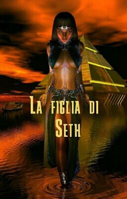 La Figlia Di Seth