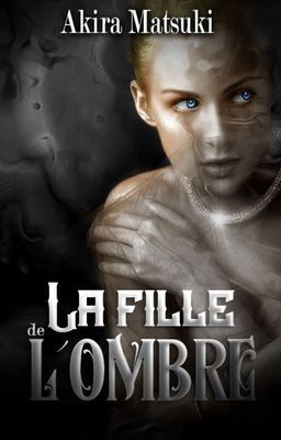 La fille de l'Ombre