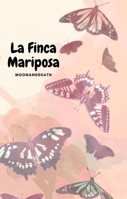 La Finca Mariposa [GiyuShino]