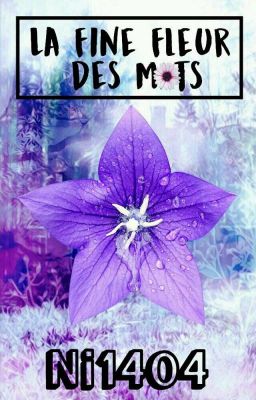 La fine fleur des mots...