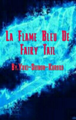 La Flame Bleu De Fairy Tail