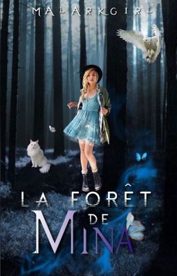 La forêt de Mina 