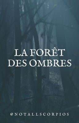 La Forêt des Ombres