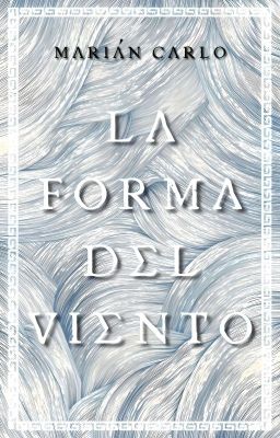 LA FORMA DEL VIENTO {En proceso}