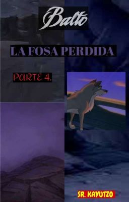 La Fosa Perdida-PARTE 4.