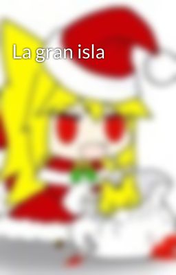 La gran isla