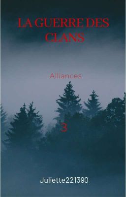 La Guerre des Clans - Tome 3 : Alliances [Cycle 1 : Vengeance]