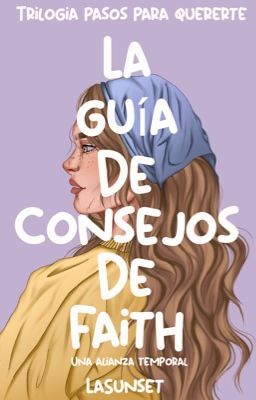 La guía de consejos de Faith. 