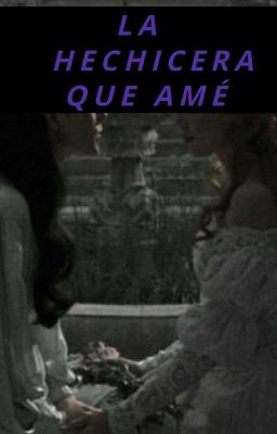 La Hechicera Que Amé - Handan×Halime