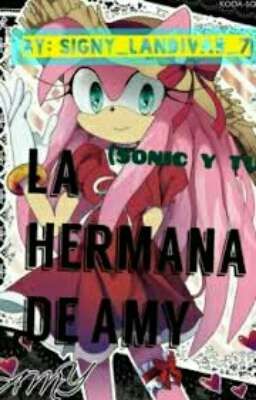 💙LA HERMANA DE AMY 💟