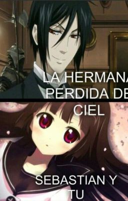 LA HERMANA PERDIDA DE CIEL (SEBASTIAN Y TU)