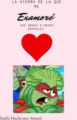 La Hierba De La Que Me Enamoré (The Smash x Grass Knuckles) (BAIT)