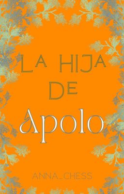 La hija de Apolo (La Princesa del Olimpo 1)