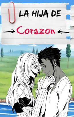 La Hija de Corazon (Law Y Tú)