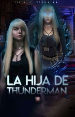 La hija de Thunderman (Henry Hart y tu) 