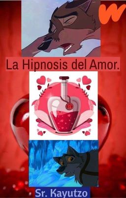 La Hipnosis del Amor. 