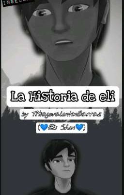 La Historia de Eli 