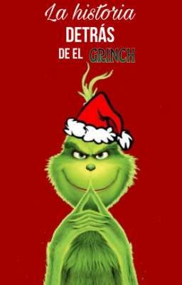 La historia detrás de él GRINCH ✓