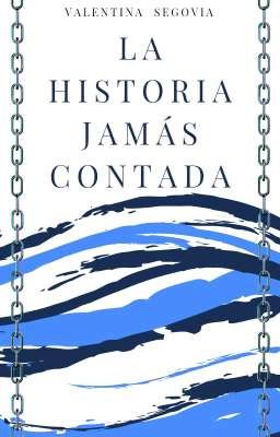 La Historia Jamás Cøntada [ El lugar de las historias que nunca se contaron]