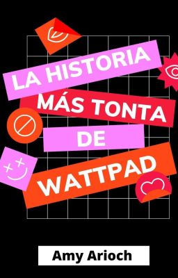 La historia más tonta de Wattpad