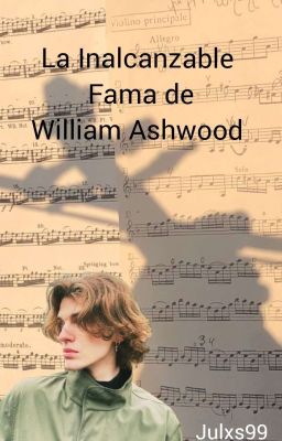 La Inalcanzable Fama De William Ashwood