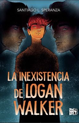 La inexistencia de Logan Walker #1 © [EN LIBRERÍAS]