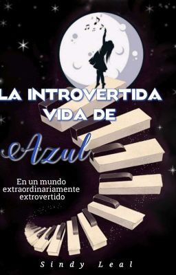 La introvertida vida de Azul