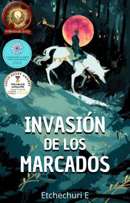 La Invasión de los Marcados [PAUSADA TEMPORALMENTE]