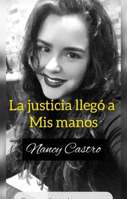 La justicia llegó a mis manos 