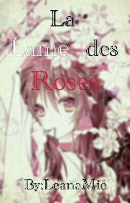 La Lame des Roses