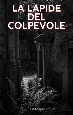 La lapide del colpevole