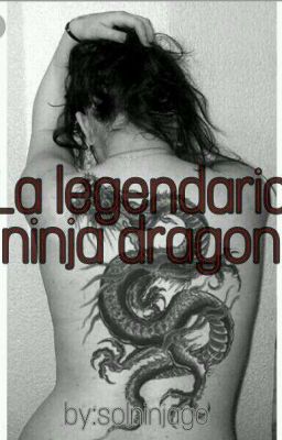 La legendaria Ninja dragon(#PremiosNinjago2019)