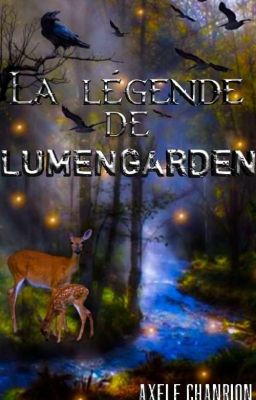 La légende de Lumengarden