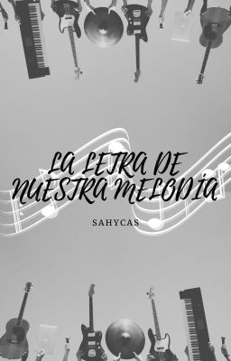 La letra de nuestra melodía