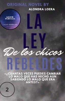 La ley de los chicos rebeldes©